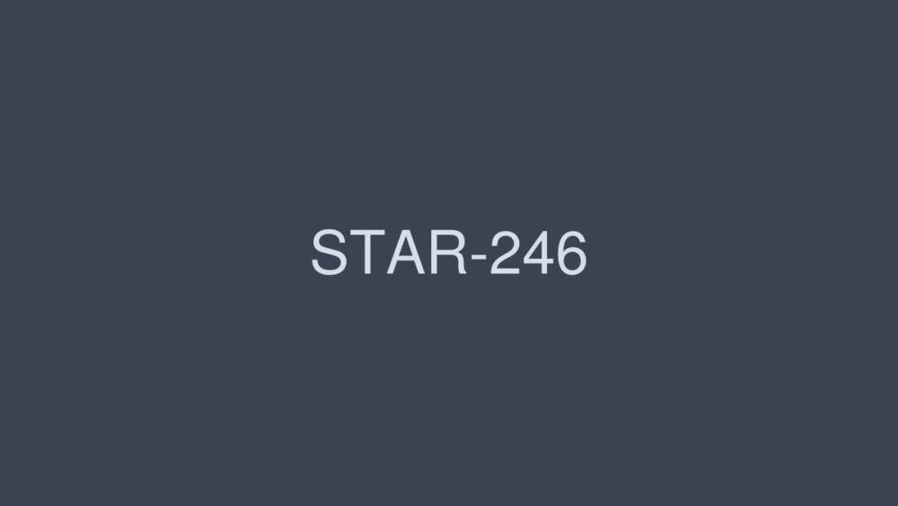 STAR-246 میسوما سابق ○ اولین تجربه آسوکا هوشینو، مشهور جین